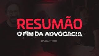 É o fim da Advocacia!