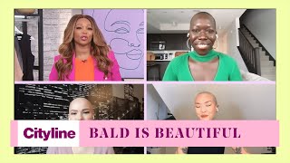 3 women explain why being bald empowers them