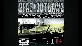 War Time - 2Pac + OUTLAWZ &amp; Mike Rich