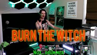 Burn The Witch - Dark Divine  (Stream Highlight Drum Cover)