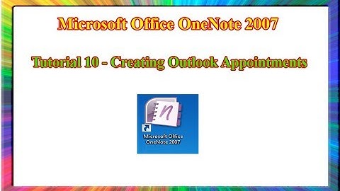 Microsoft OneNote 2007 - how to create outlook appointments from onenote