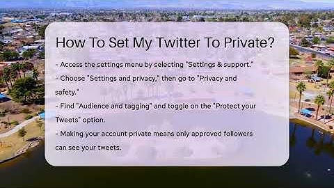 How To Set My Twitter To Private? - Everyday-Networking