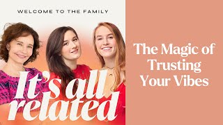 The Magic of Trusting Your Vibes | It’s All Related Podcast with Sonia Choquette