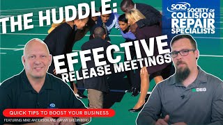 SCRS Quick Tips: The Huddle – Executing on Effective Release Meetings