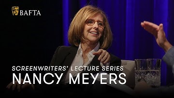 Nancy Meyers | BAFTA Screenwriters