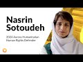 2024 Aurora Humanitarians | Nasrin Sotoudeh