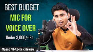 Maono AU-A04 Mic Review | Best Budget Mic Under Rs 3000/- | Best USB Condenser Microphone