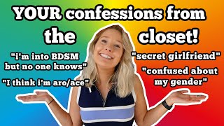 reading YOUR CONFESSIONS from the CLOSET #2