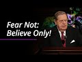 Asl  fear not believe only  jeffrey r holland  april 2022 general conference