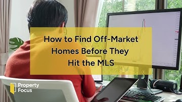 How to Find Off-Market Homes Before They Hit the MLS