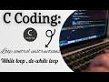 C programming: While and Do-While Control Structures. 🔄👨💻💻