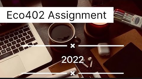 Eco402 assignment 1 solution #solution #vu #assignment #new #eco402