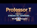 Professor t  the third season streaming on wlrn passport