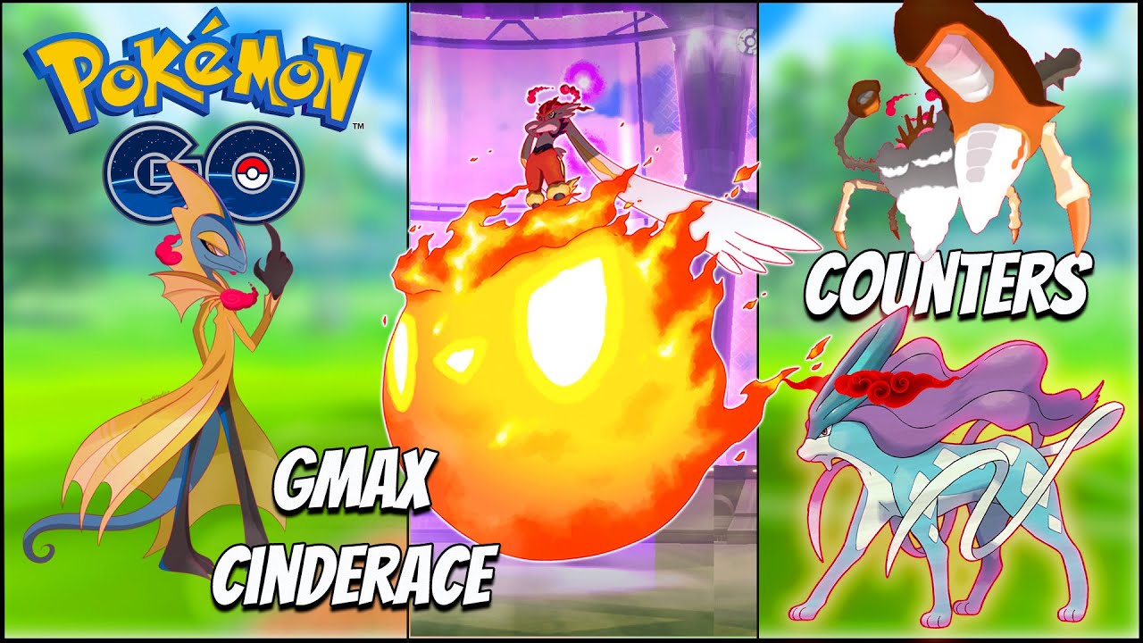 Complete counter Guide for Gmax Cinderace in detail || Pokemon GO ||