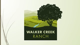 Walker Creek Ranch Informational Session - 10.27.22