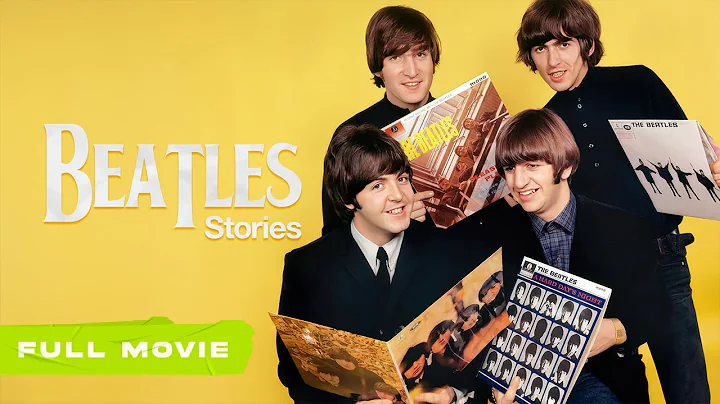 Beatles Stories | Full Movie