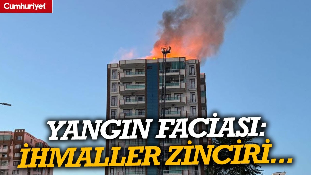 Diyarbakır'daki yangın faciası: İhmaller zinciri can aldı