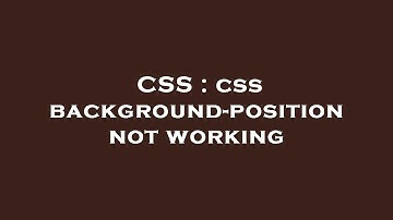 CSS : css background-position not working