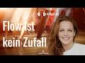 Der Schlüssel zu Flow, Selbstvertrauen und innerer Freiheit!