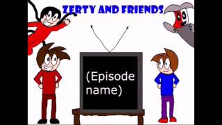 Zerty And Friends Death Intro