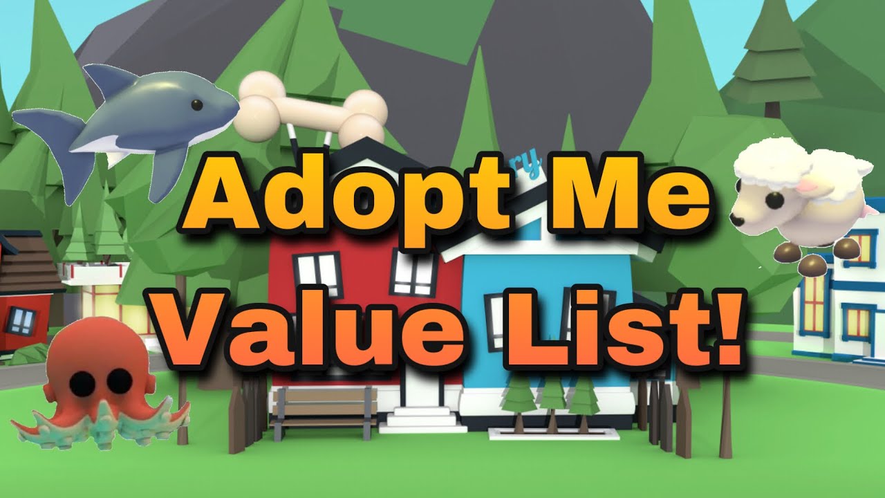 Pet VALUE List in Adopt Me // Adopt Me VALUE LIST May 2021 YouTube