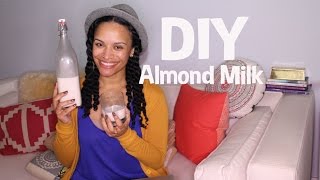 How & Why I Make My Own Fresh Almond Milk