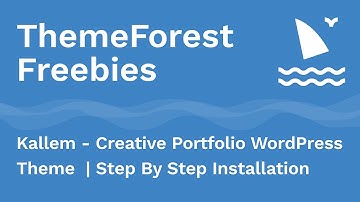 [ThemeForest Freebies] Kallem - Creative Portfolio WordPress Theme  | Step By Step Installation