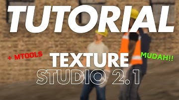 [ TUTORIAL ] CARA INSTALL TEXTURE STUDIO 2.1 + MTOOLS MAPPING GTA SAMP