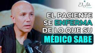 El paciente se enferma de lo que su médico sabe - Dr. Carlos Jaramillo - El arte de la salud