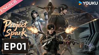 【 Project Spark】EP01 | ENGSUB | YOUKU English Animation