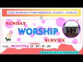 Sunday worship service kurichi church cigm merriweather memorials broadcast