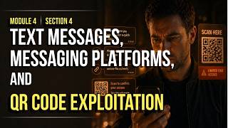 M4:S4 - Text Messages, Messaging Platforms, and QR Code Exploitation screenshot 2
