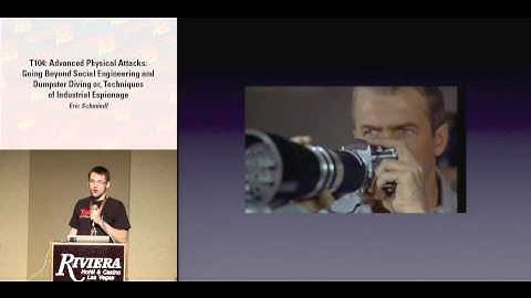 DEFCON 16: Advanced Physical Attacks: Going Beyond Social Engineering and Dumpster Diving