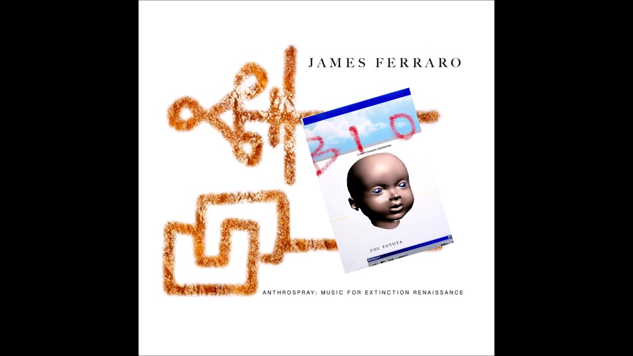 James Ferraro - Anthrospray: Music for Extinction Renaissance - YouTube
