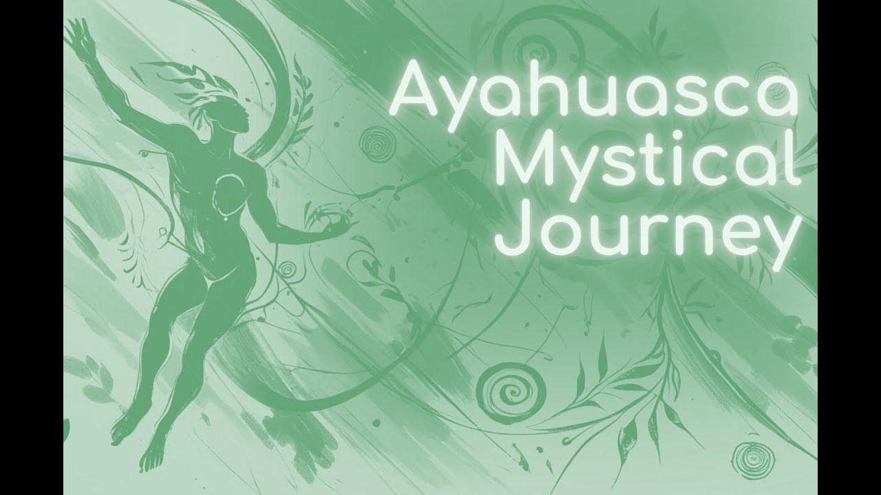 Ayahuasca. Dive into the mystical world and feel the magic of the track