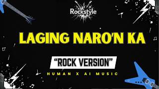 Laging Naro’n Ka – Jaya (Rock Version) | RockStyle Lyric Video | OPM Love Song