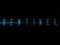 Sentinel official trailer