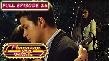 Full Episode 26 | Pangarap Na Bituin
