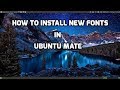 How to Install New Fonts in Ubuntu Mate