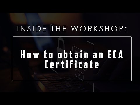 Obtaining an ECA Certificate