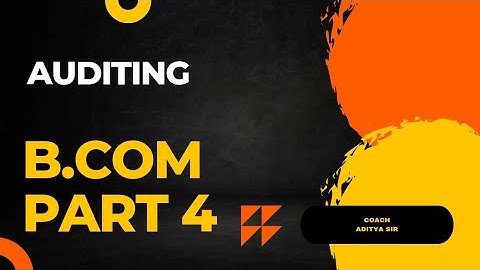 b.com||auditing||audit report||part4