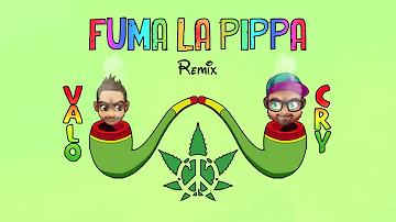 FUMA LA PIPPA - VALO & CRY rmx