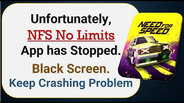 How To Fix Unfortunately, NFS No Limits App has stopped | Keeps Crashing Problem in Android