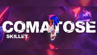 Comatose - Skillet || AMV || Sonic Prime