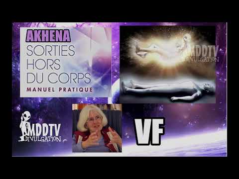 AKHENA SORTIE HORS DU CORPS vidéo vers Odysee