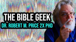 Did Jesus and Paul Exist? | Dr. Robert M. Price