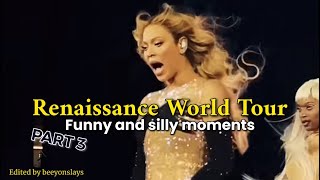 Beyoncé : Funny moments (PART 3) | Renaissance World Tour 2023