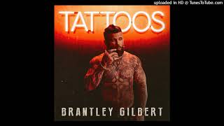 Brantley Gilbert - Gone By Now