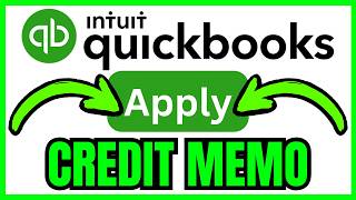 How To APPLY A CREDIT MEMO In QuickBooks Online (QUICK &amp; EASY) 2026