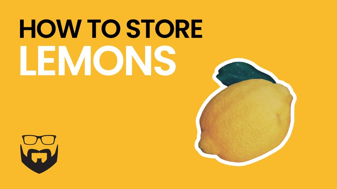 How to Store Lemons YouTube
